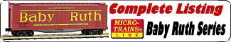 Micro-Trains Baby Ruth Limited Edition Series